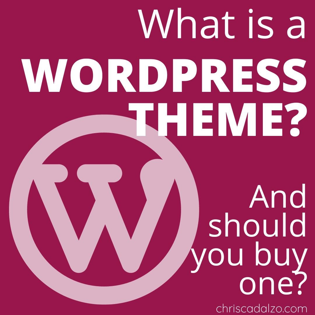 What is a WordPress theme and should I buy one?