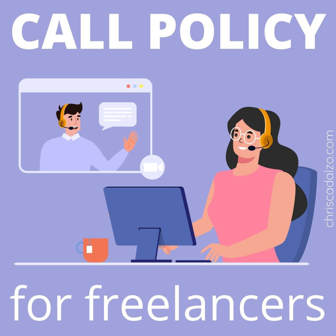 Call Policy for Freelancers: Why I charge differently for calls than for doing the work.