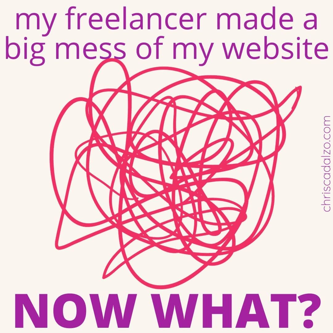 Someone made a big mess of my website and I don’t know what to do now…
