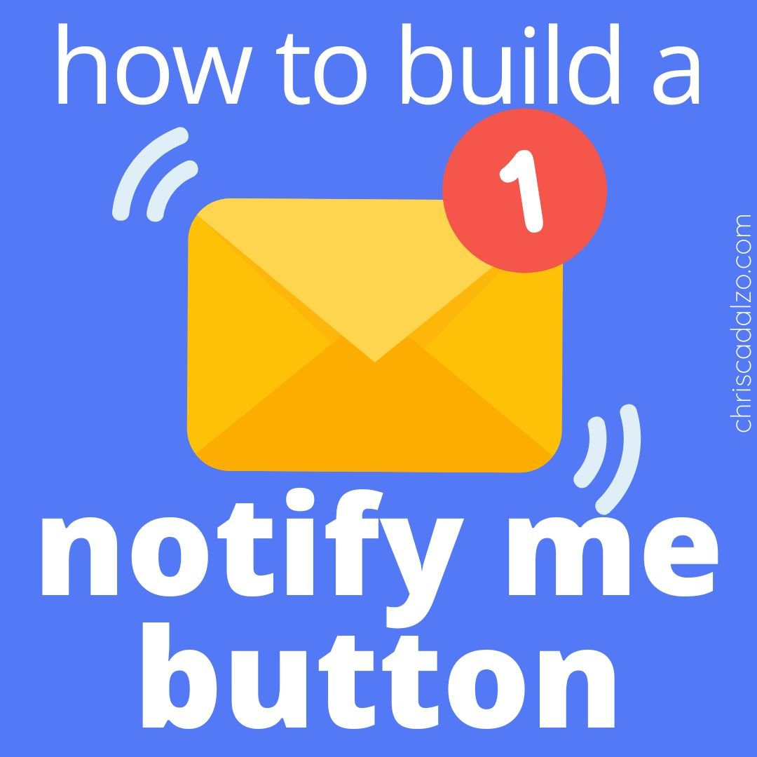 Notify me button – how to build a button to notify subscribers