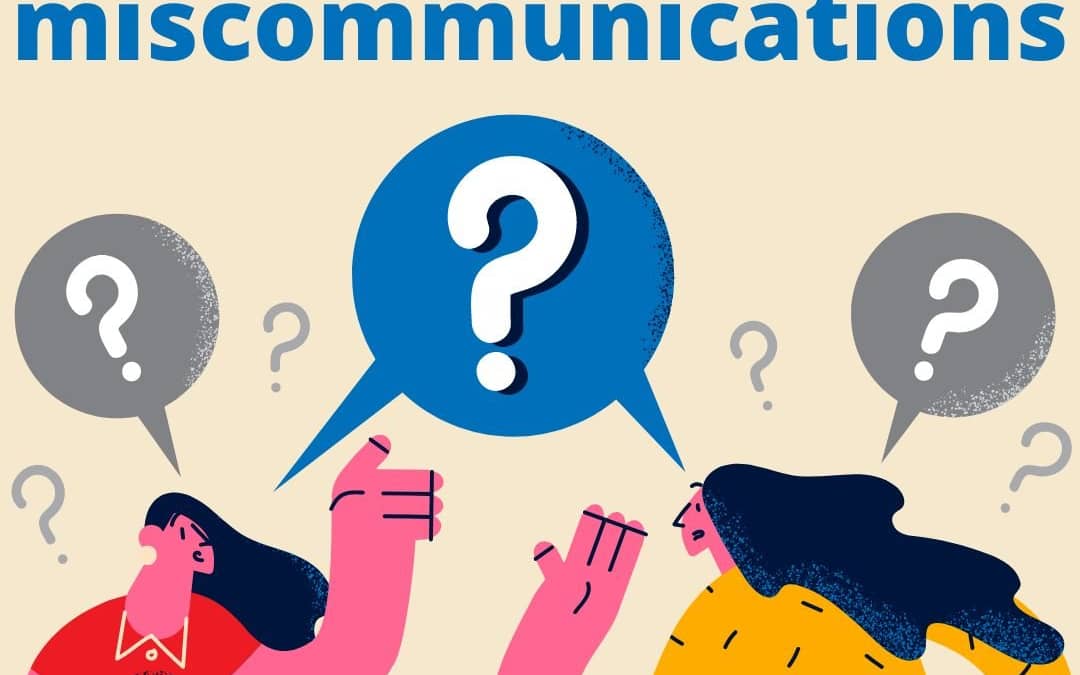 Freelancer / Client Miscommunication – How to handle them